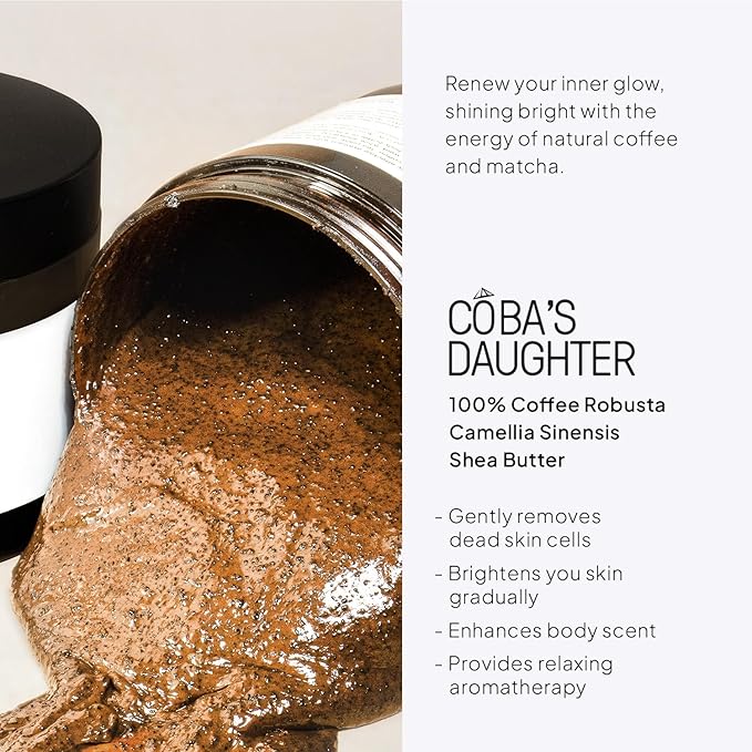 COBA'S DAUGHTER Robusta Coffee Body Scrub| Exfoliating for Cellulite and Stretch Marks, KP Bump Eraser, Strawberry Legs,Underarm | Matcha & Shea Butter | Safe for pregnancy | Vegan Beauty (10.6 Oz)